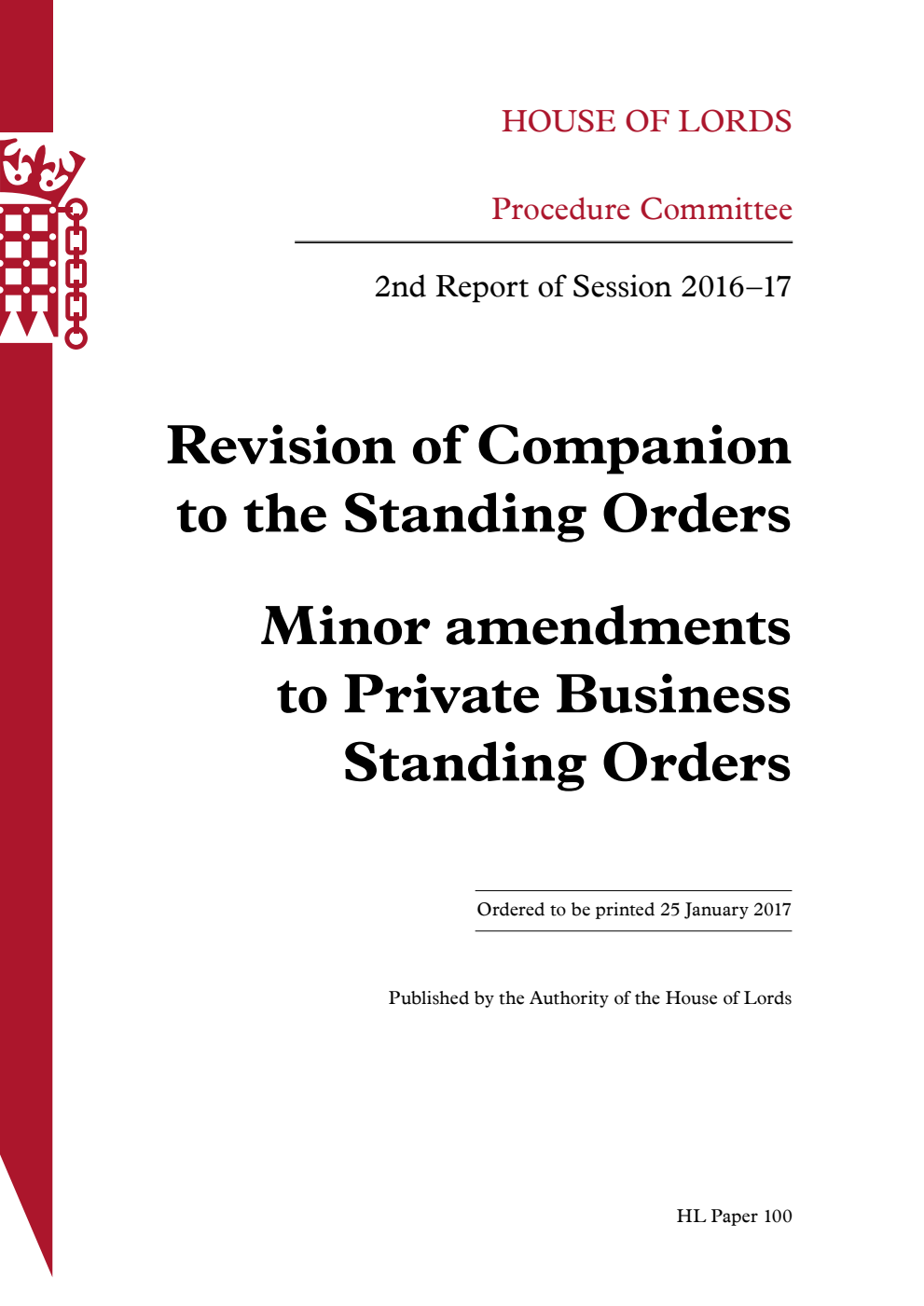 Procedure Committee 2nd Report. Revision of Companion to the Standing Orders. Minor amendments to Private Business Standing Orders