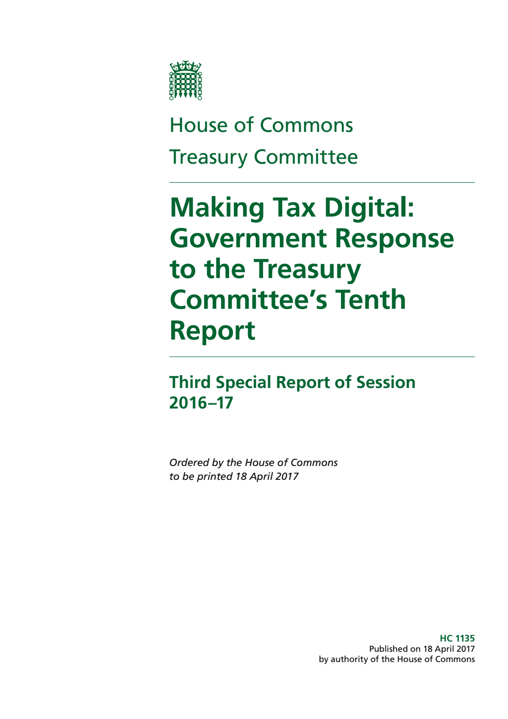 Treasury Committee 3rd Special Report. Making Tax Digital: Government Response to the Treasury Committee’s Tenth Report