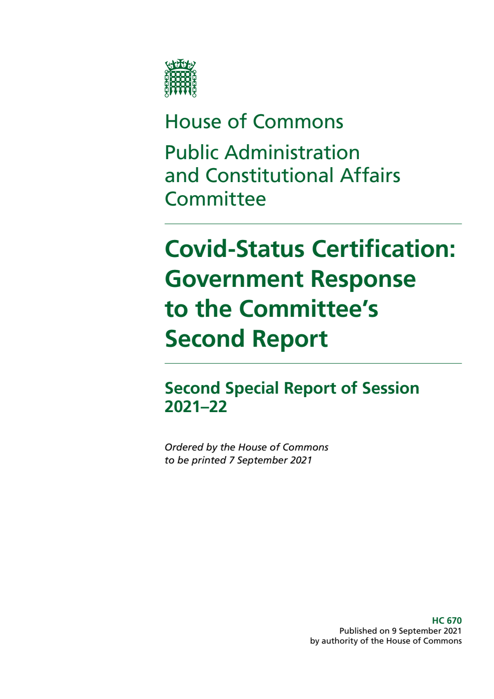 Public Administration and Constitutional Affairs Committee 2nd Special Report. Covid-Status Certification: Government Response to the Committee’s Second Report