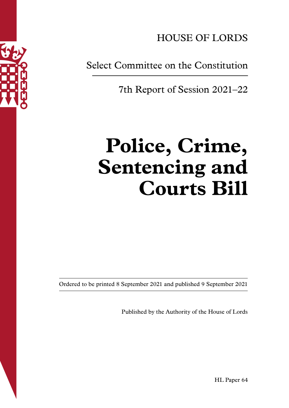 Constitution Committee 7th Report. Police, Crime, Sentencing and Courts Bill