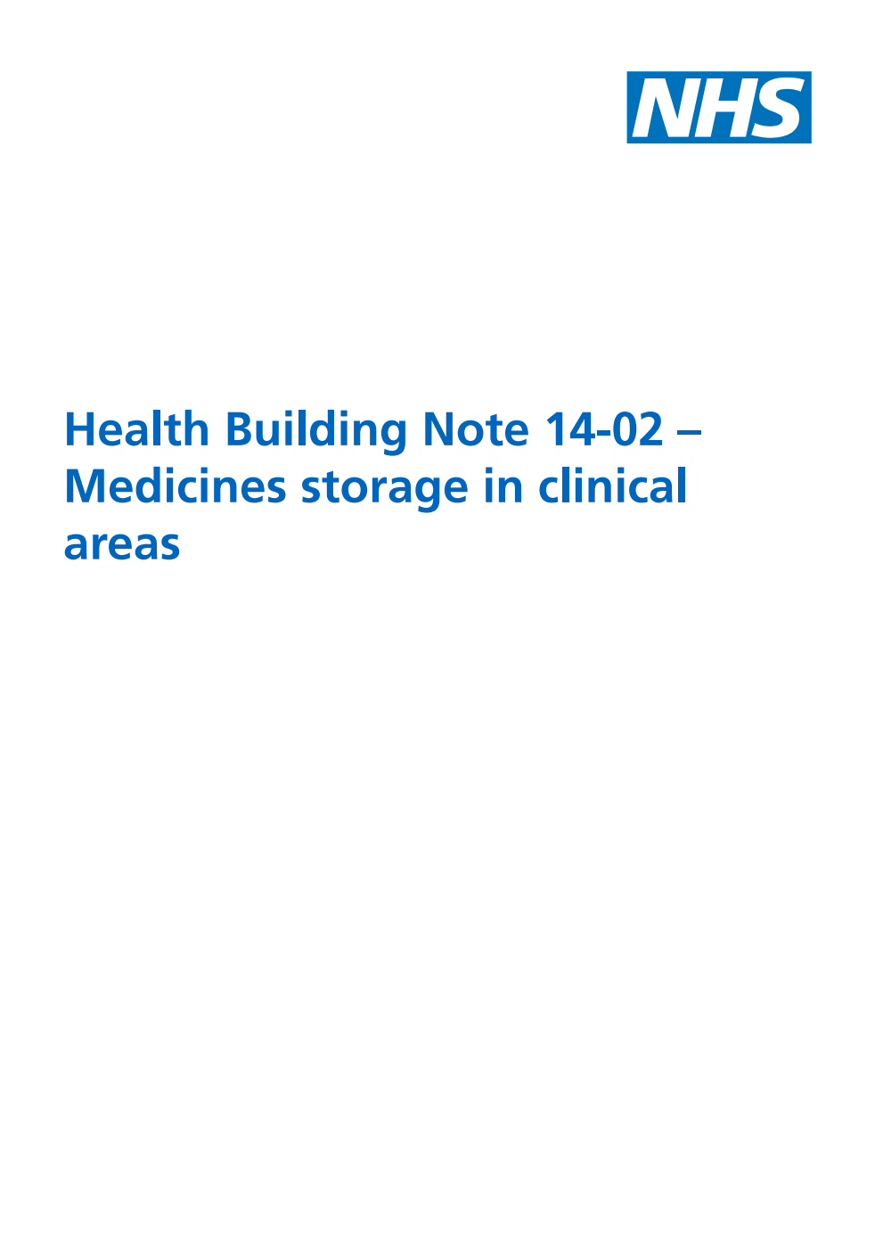 Health Building Note 14-02: Medicines storage in clinical areas