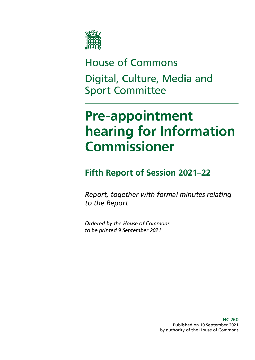 Digital, Culture, Media and Sport Committee 5th Report. Pre-appointment hearing for Information Commissioner Volume 1. Report