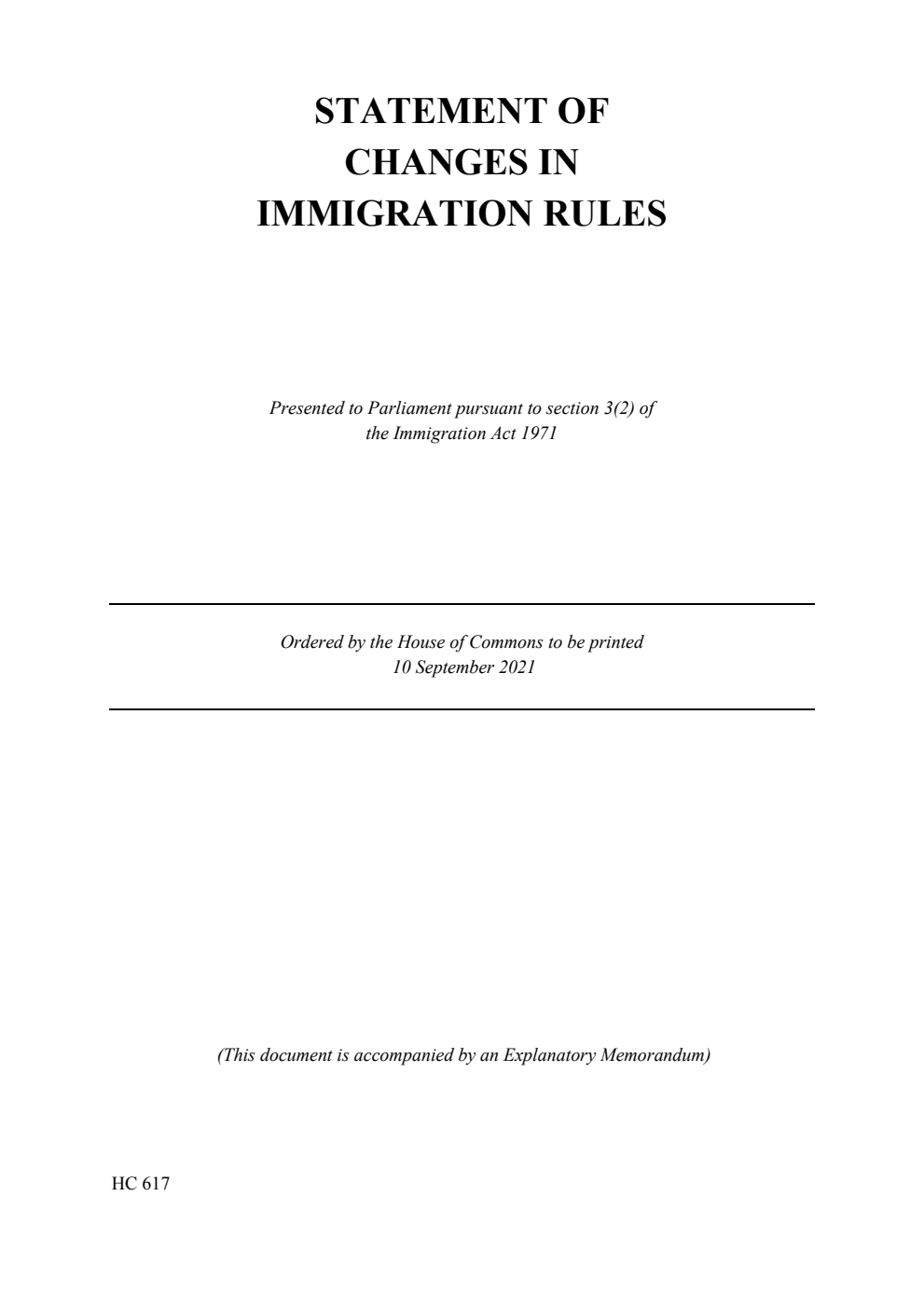 Statement of Changes in Immigration Rules, The changes take effect from 1st October 2021