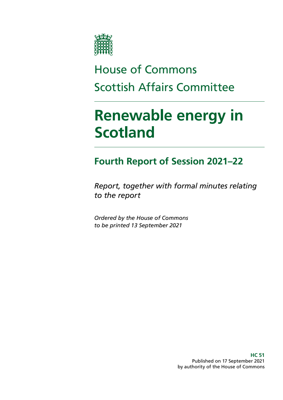 Scottish Affairs Committee 4th Report. Renewable energy in Scotland Volume 1. Report
