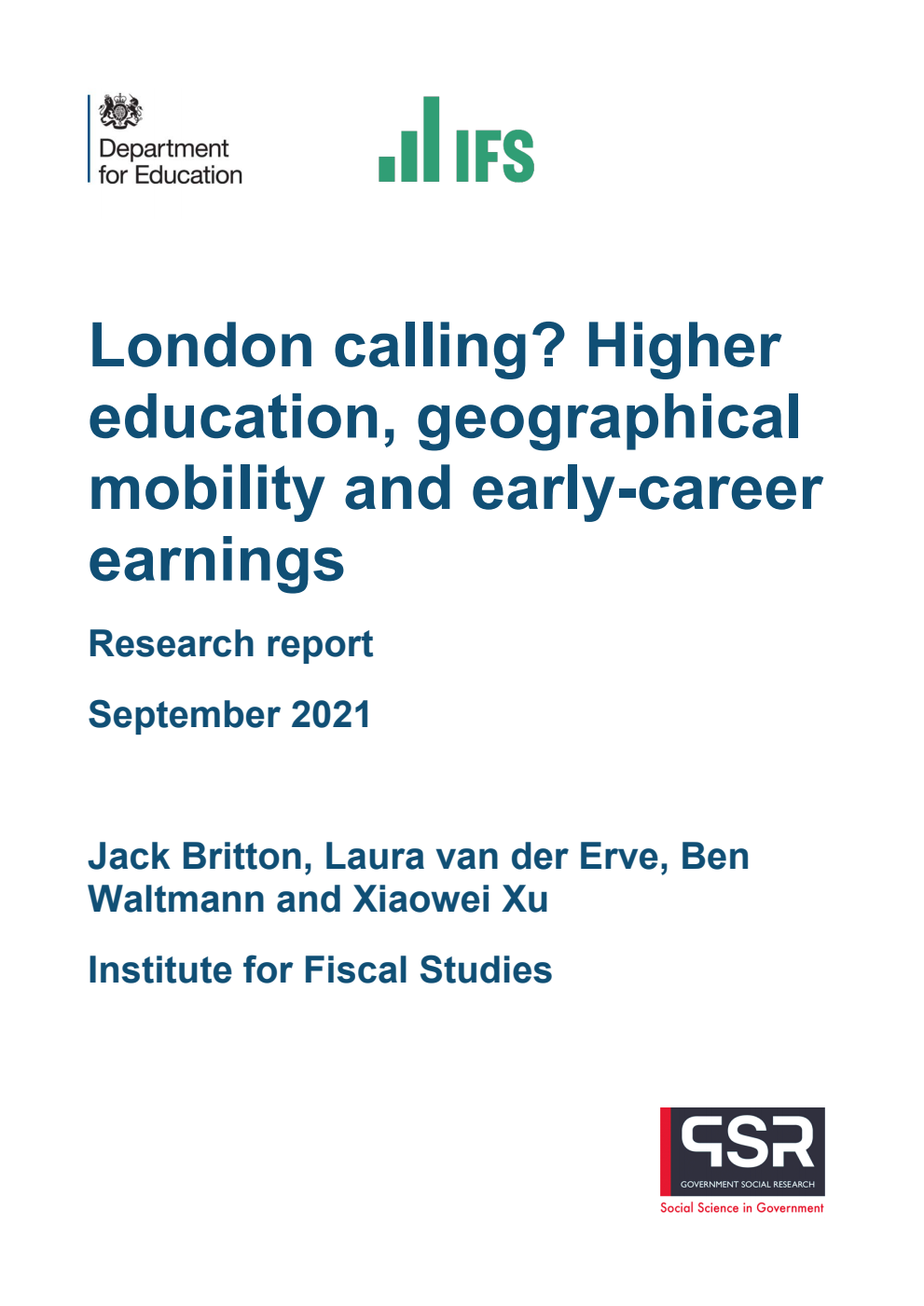 DFE Research Report. London calling? Higher education, geographical mobility and early-career earnings. Research report, September 2021