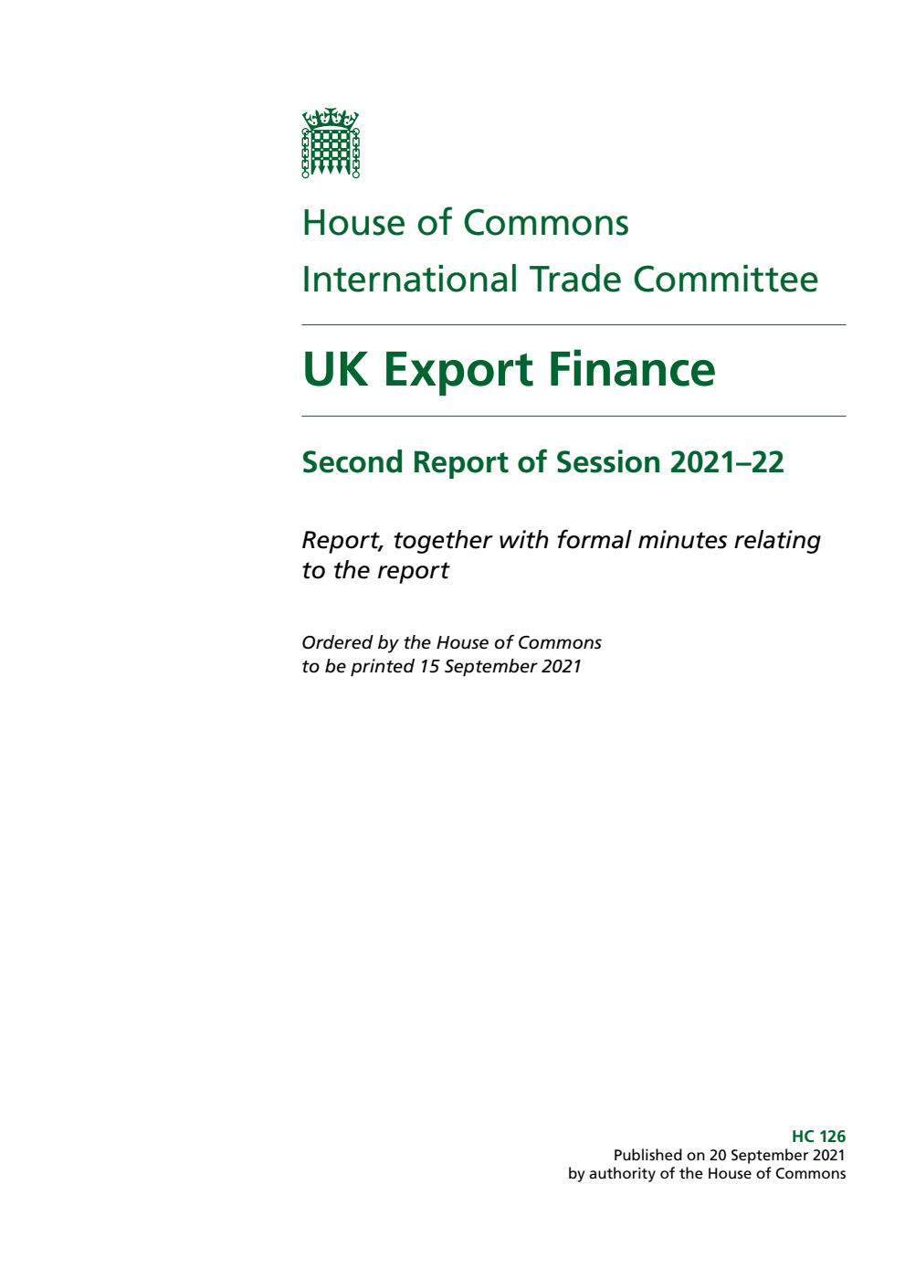 International Trade Committee 2nd Report. UK Export Finance Volume 1. Report