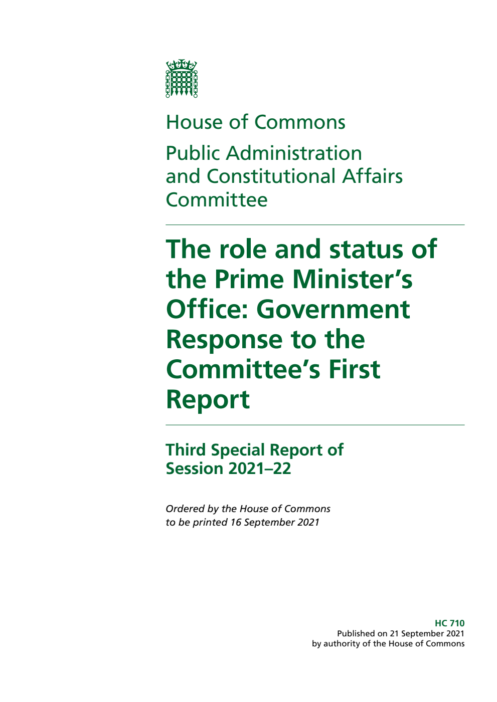 Public Administration and Constitutional Affairs Committee 3rd Special Report. The role and status of the Prime Minister’s Office: Government Response to the Committee’s First Report