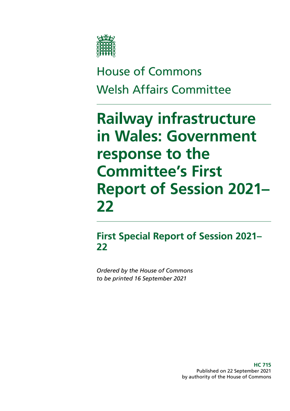 Welsh Affairs Committee 1st Special Report. Railway infrastructure in Wales: Government response to the Committee’s First Report of Session 2021–22