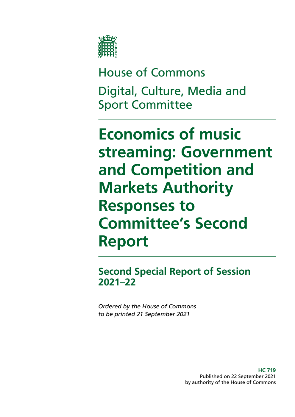 Digital, Culture, Media and Sport Committee 2nd Special Report. Economics of music streaming: Government and Competition and Markets Authority Responses to Committee’s Second Report