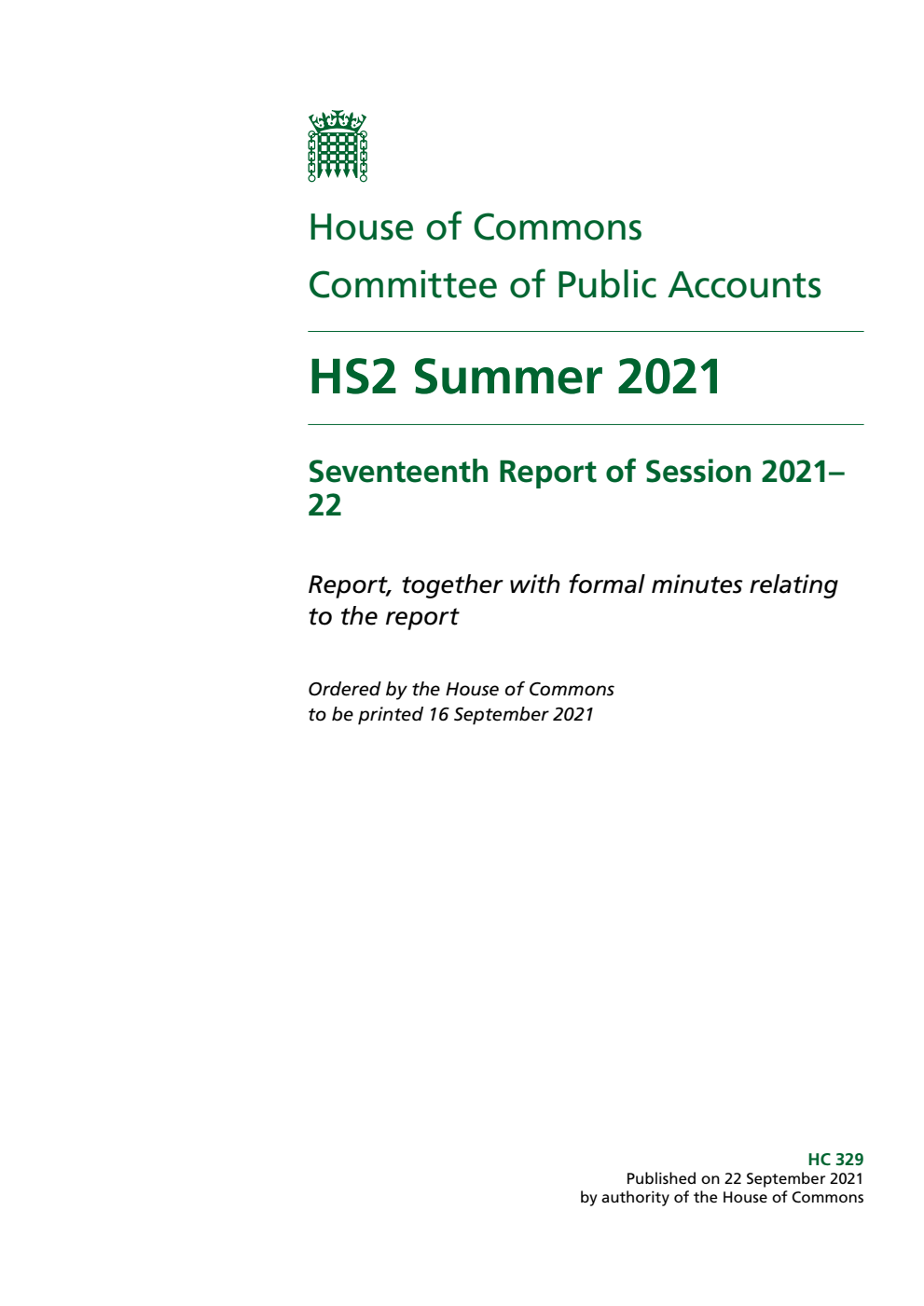 Public Accounts Committee 17th Report. HS2 Summer 2021 Volume 1. Report