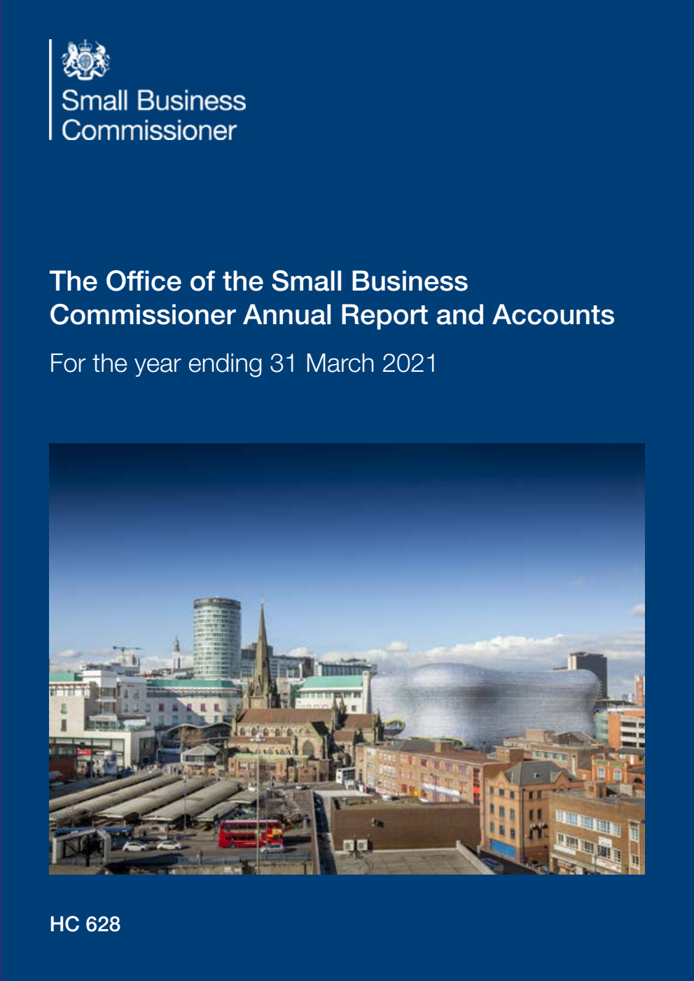 The Office of the Small Business Commissioner Annual Report and Accounts for the period ending 31 March 2021