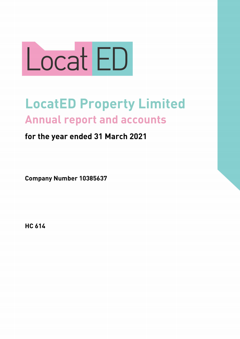 LocatED Property Limited Annual report and accounts for the year ended 31 March 2021