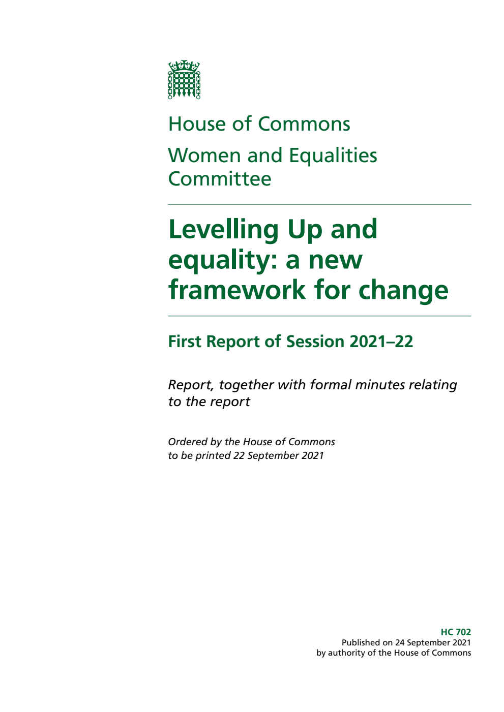 Women and Equalities Committee 1st  Report. Levelling Up and equality: a new framework for change Volume 1. Report