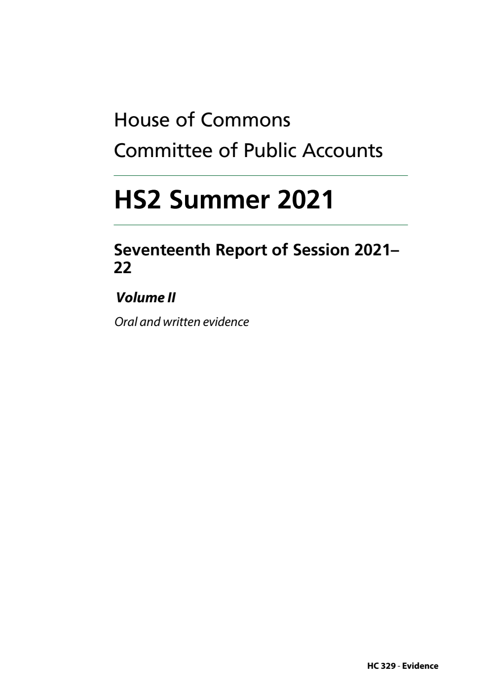 Public Accounts Committee 17th Report. HS2 Summer 2021 Volume 2. Oral and written evidence