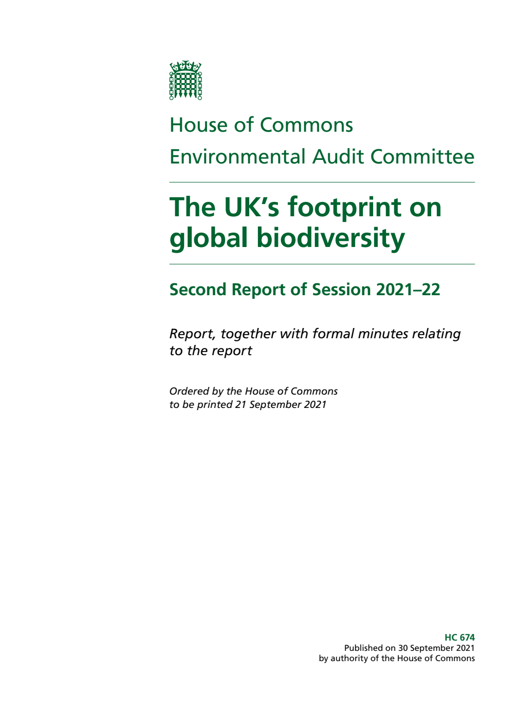 Environmental Audit Committee 2nd Report. The UK’s footprint on global biodiversity Volume 1. Report