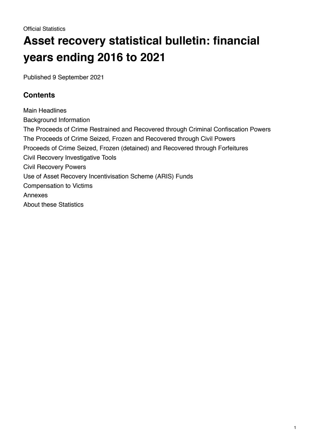 Home Office Statistical Bulletin 23/21 Asset recovery statistical bulletin: financial years ending 2016 to 2021