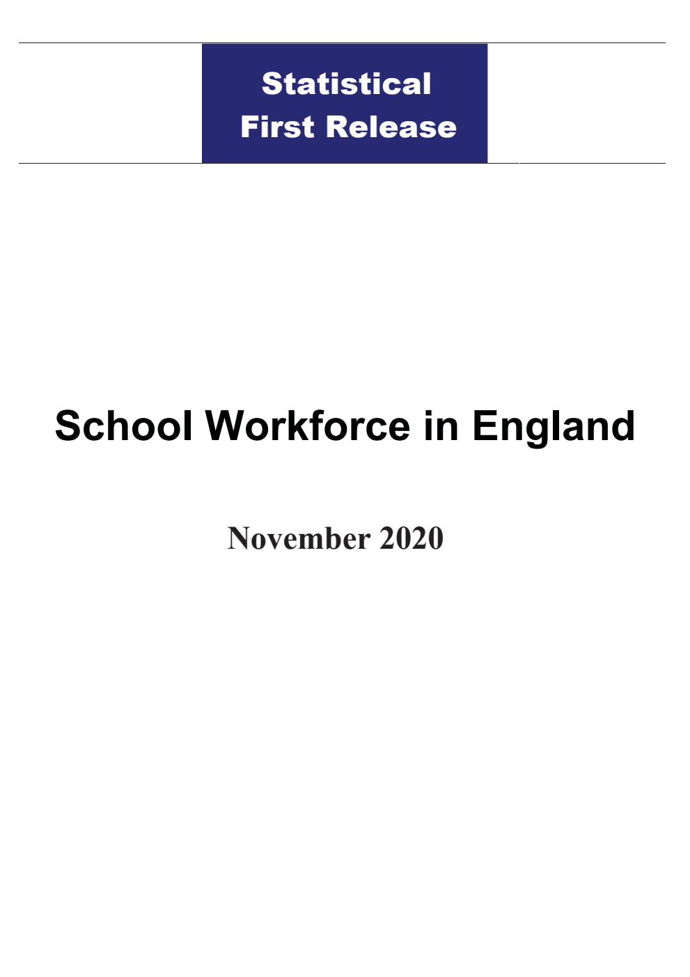 Statistical First Release School Workforce in England November 2020