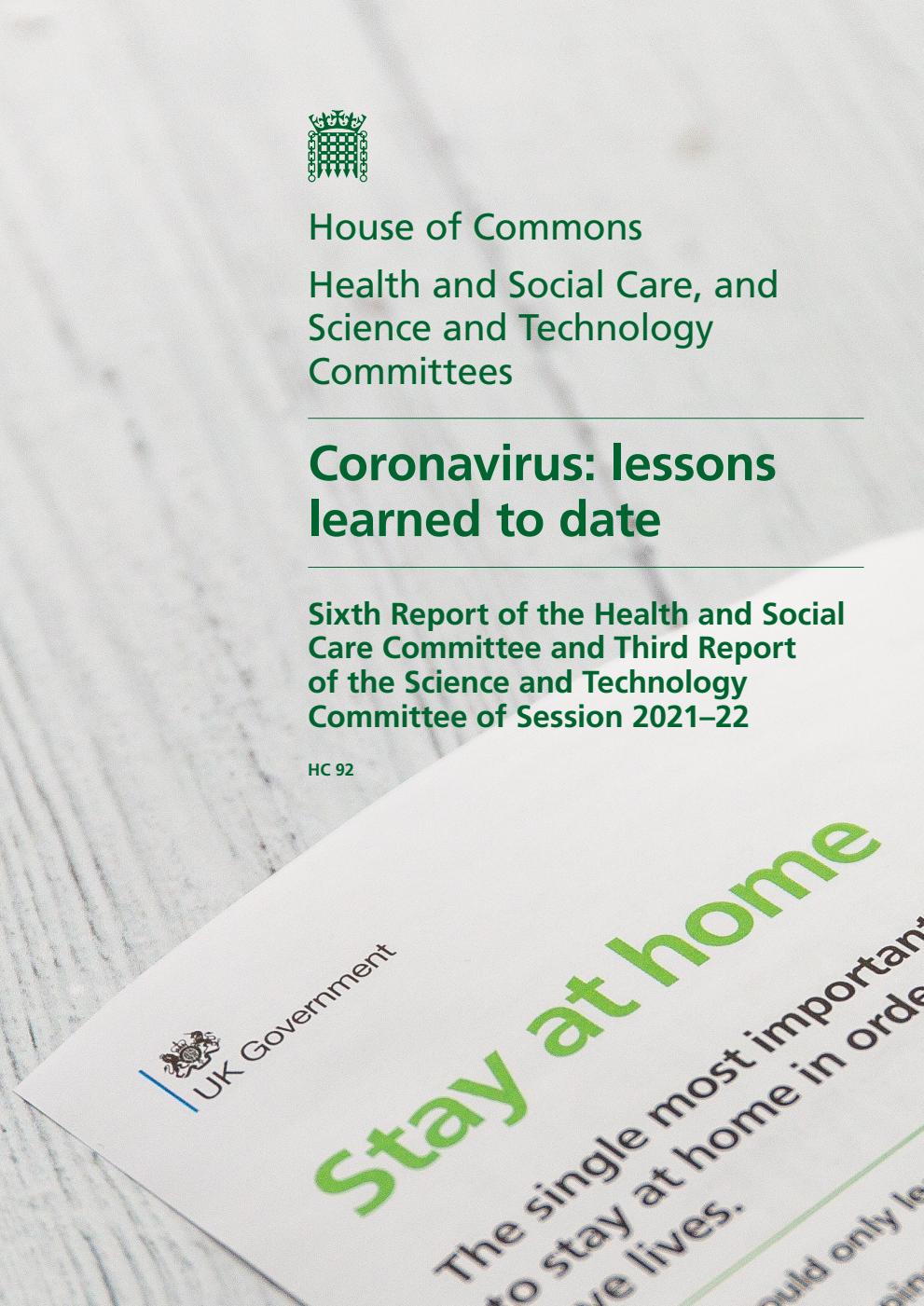Health and Social Care Committee 6th Report and Science and Technology Committee 3rd Report. Coronavirus: lessons learned to date Volume 1. Report