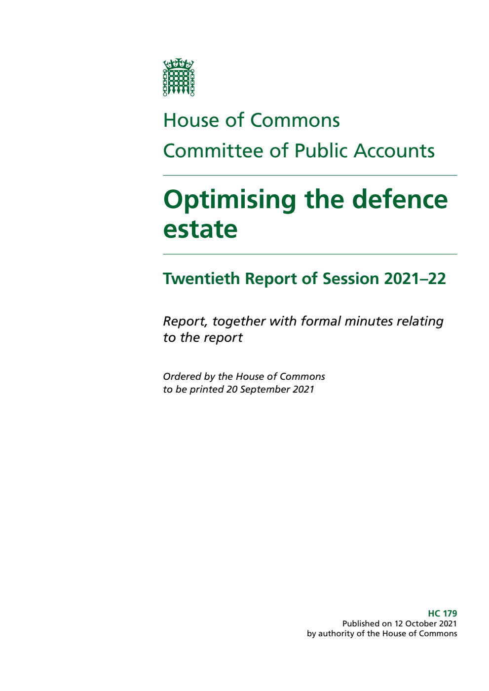 Public Accounts Committee 20th Report. Optimising the defence estate Volume 1. Report