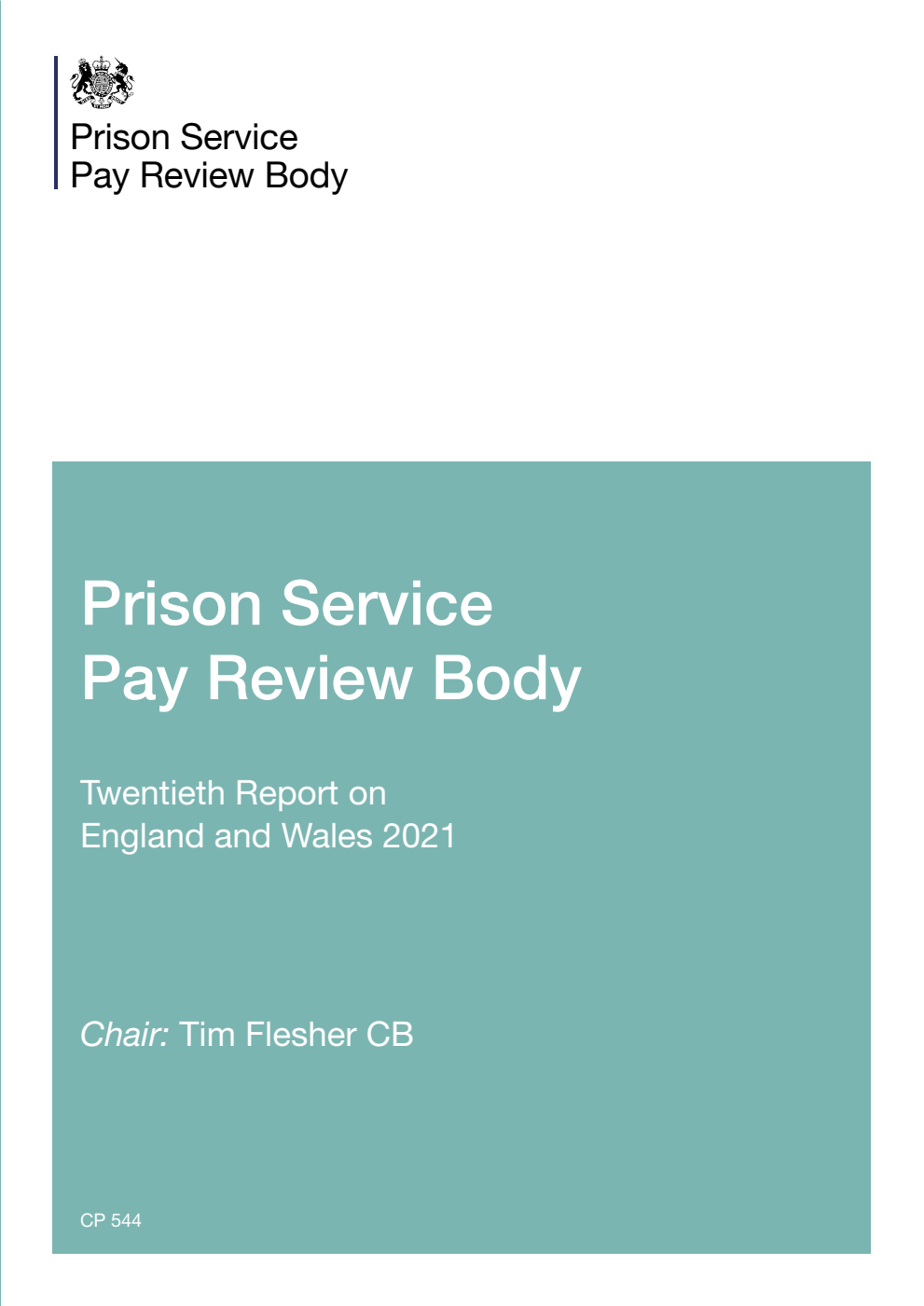 Prison Service Pay Review Body Twentieth Report on England and Wales 2021