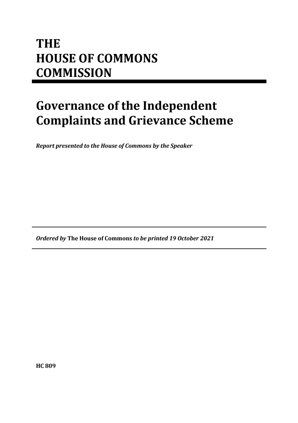House of Commons Commission. Governance of the Independent Complaints and Grievance Scheme
