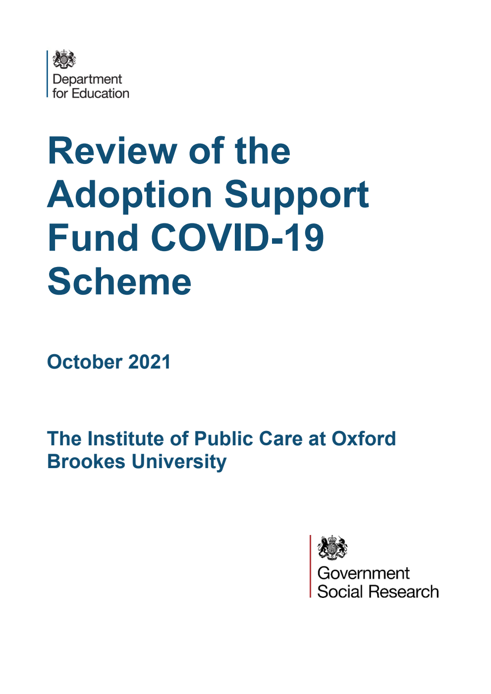 DFE-RR1152 Review of the Adoption Support Fund COVID-19 Scheme. October 2021