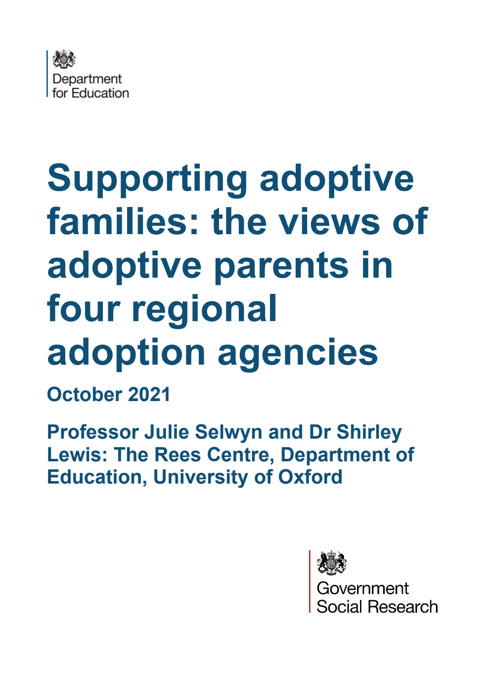 DFE-RR1154 Supporting adoptive families: the views of adoptive parents in four regional adoption agencies. October 2021