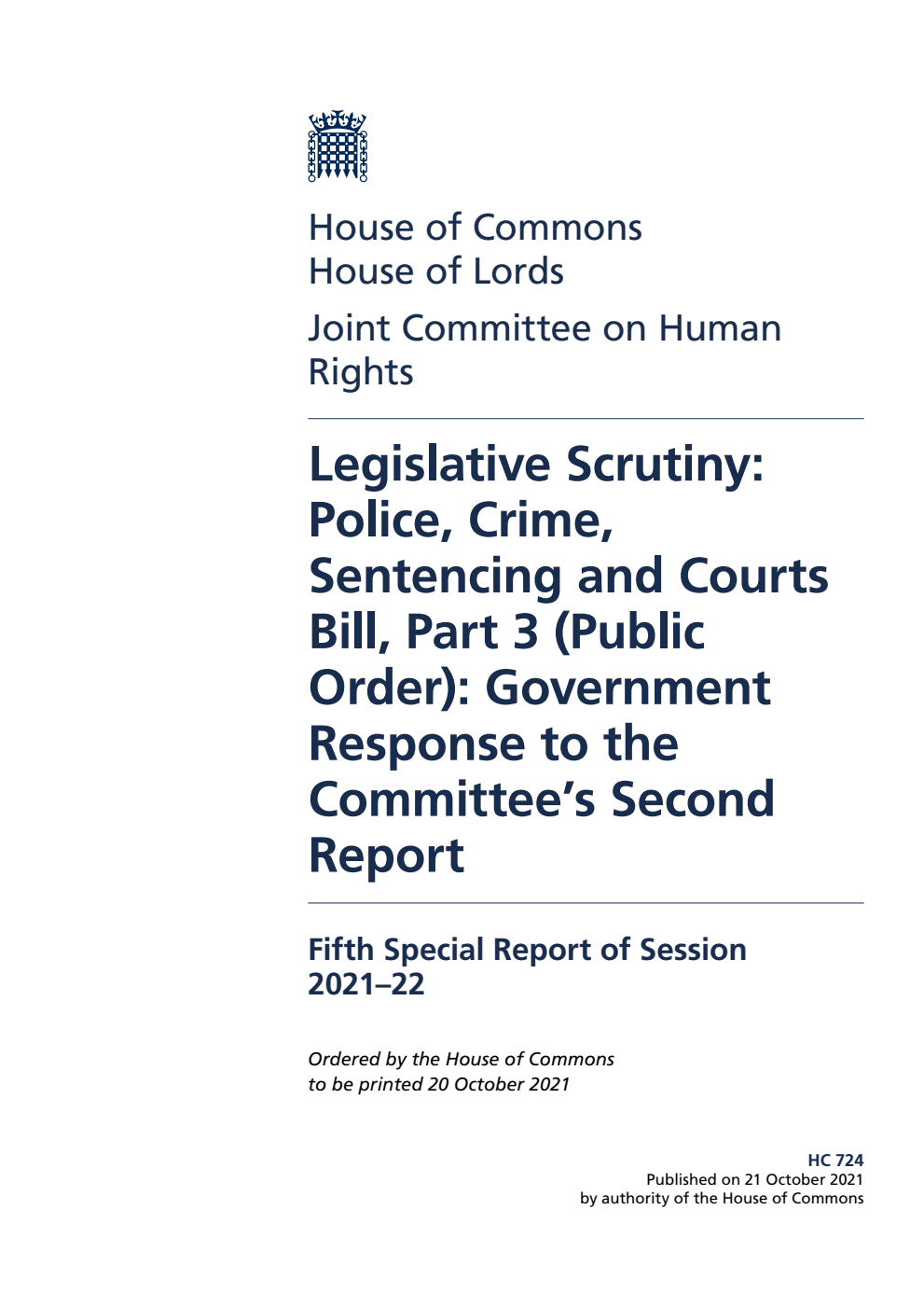 Human Rights Joint Committee 5th Special Report. Legislative Scrutiny: Police, Crime, Sentencing and Courts Bill, Part 3 (Public Order): Government Response to the Committee’s Second Report