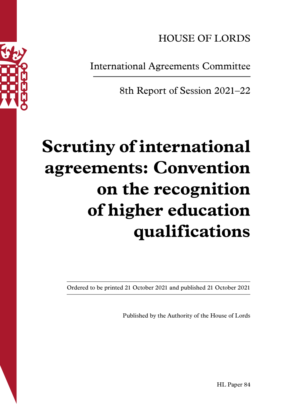 International Agreements Committee 8th Report. Scrutiny of international agreements: Convention on the recognition of higher education qualifications