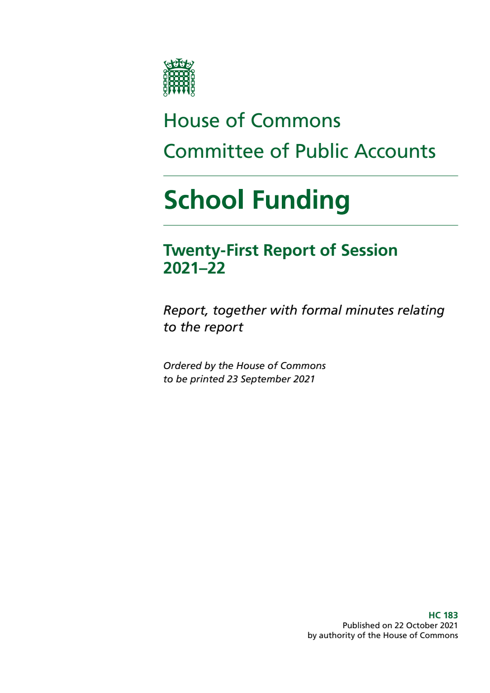 Public Accounts Committee 21st Report. School Funding Volume 1. Report