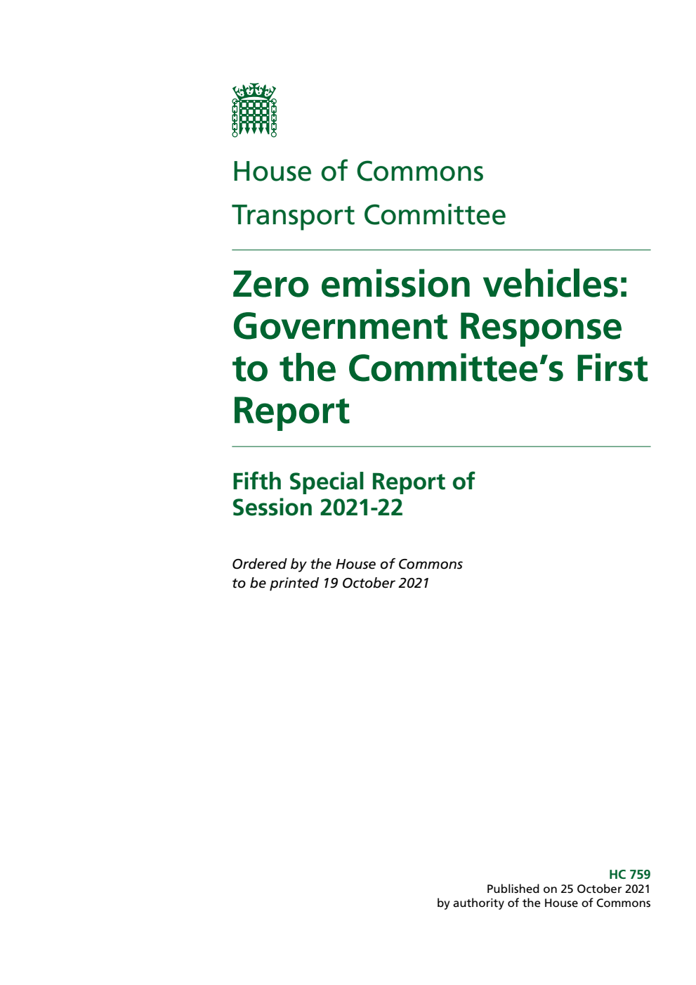 Transport Committee 5th Special Report. Zero emission vehicles: Government Response to the Committee’s First Report