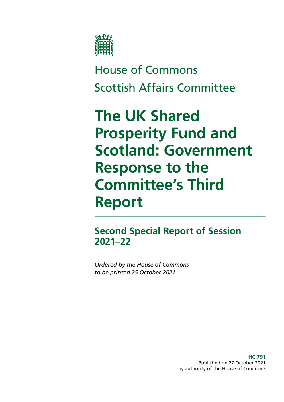 Scottish Affairs Committee 2nd Special Report. The UK Shared Prosperity Fund and Scotland: Government Response to the Committee’s Third Report