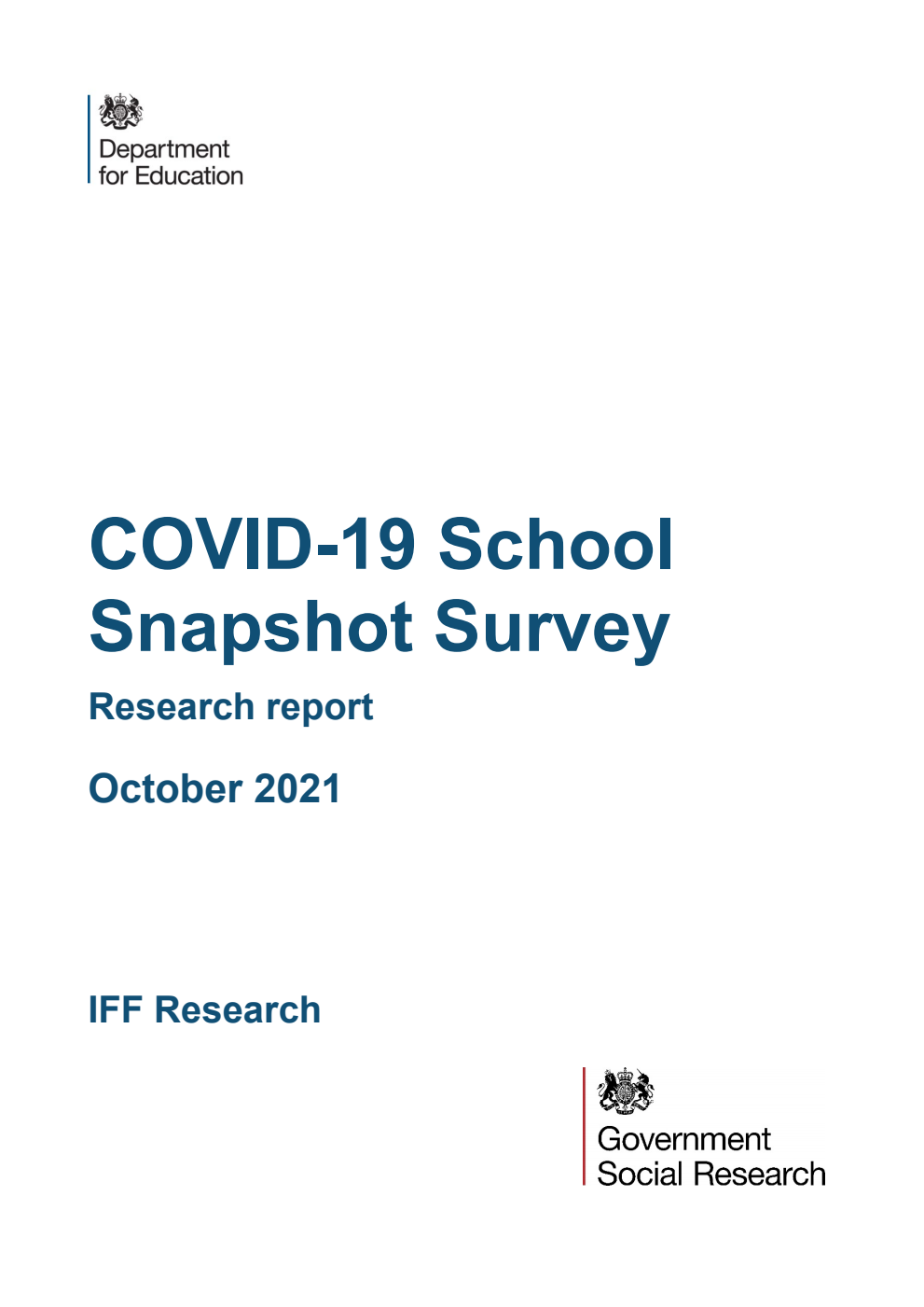 DFE-RR1098 COVID-19 School Snapshot Survey. Research report. October 2021