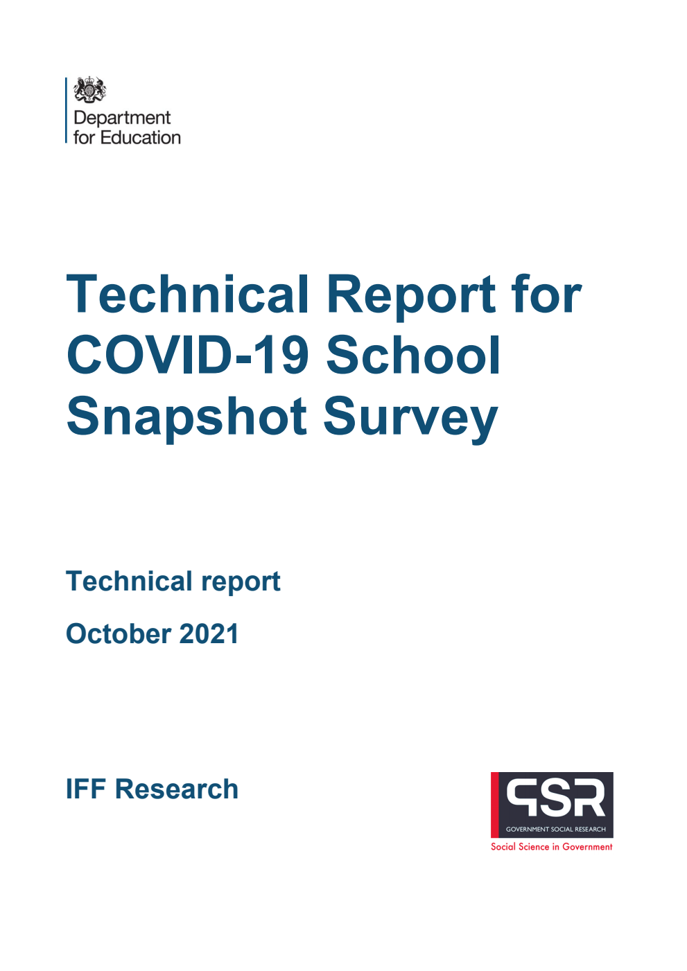 DFE-RR1098 Technical Report for COVID-19 School Snapshot Survey. Technical report. October 2021