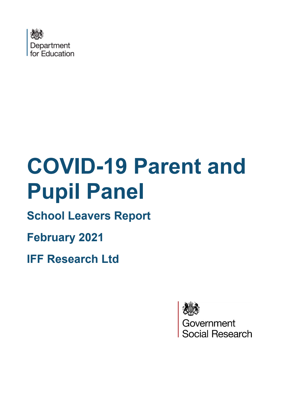 DFE-RR1122 COVID-19 Parent and Pupil Panel. School Leavers Report. February 2021