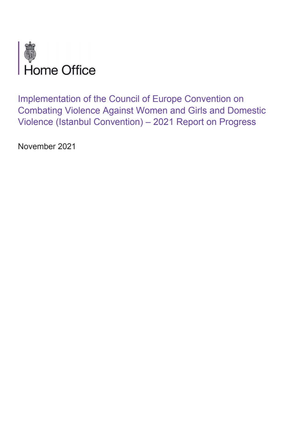 Implementation of the Council of Europe Convention on Combating Violence Against Women and Girls and Domestic Violence (Istanbul Convention) – 2021 Report on Progress