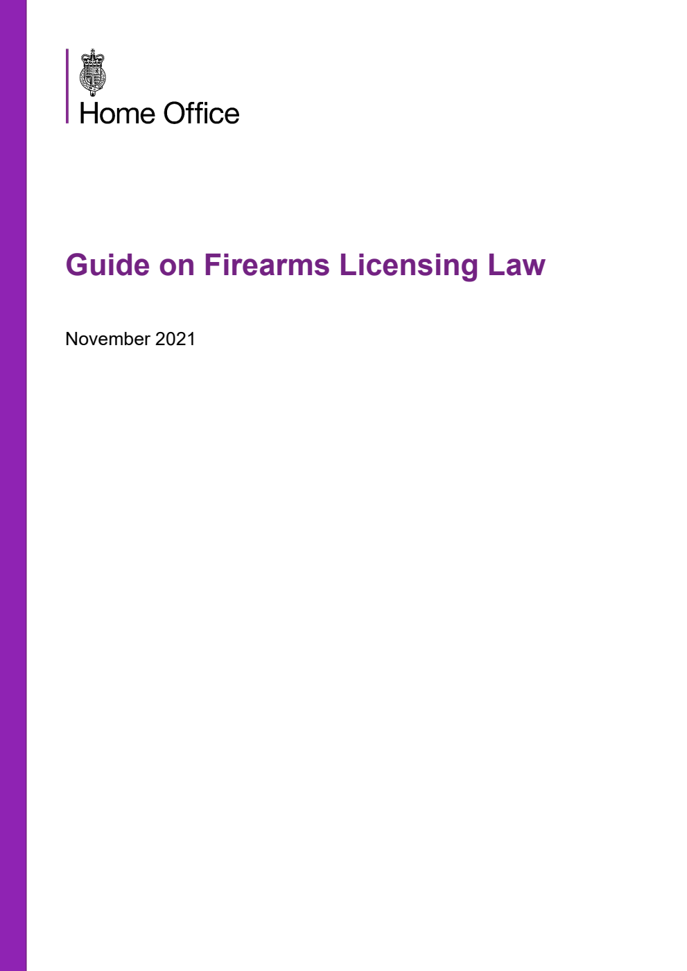 Guide on Firearms Licensing Law. November 2021