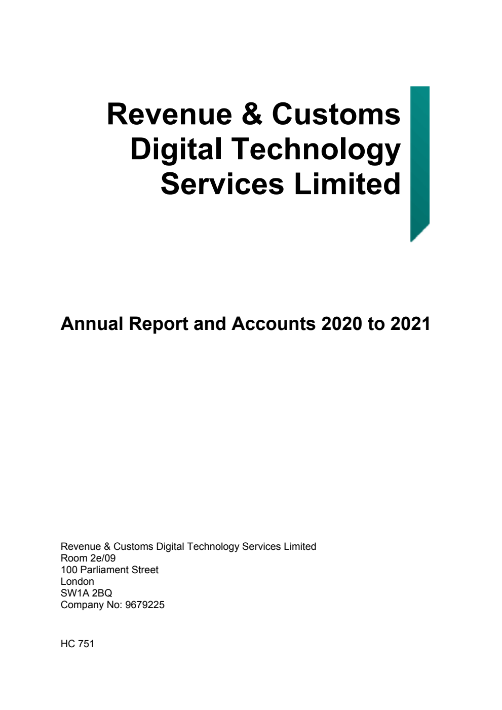 Revenue and Customs Digital Technology Services Annual Report and Accounts 2020 to 2021 for the year ended 31 March 2021