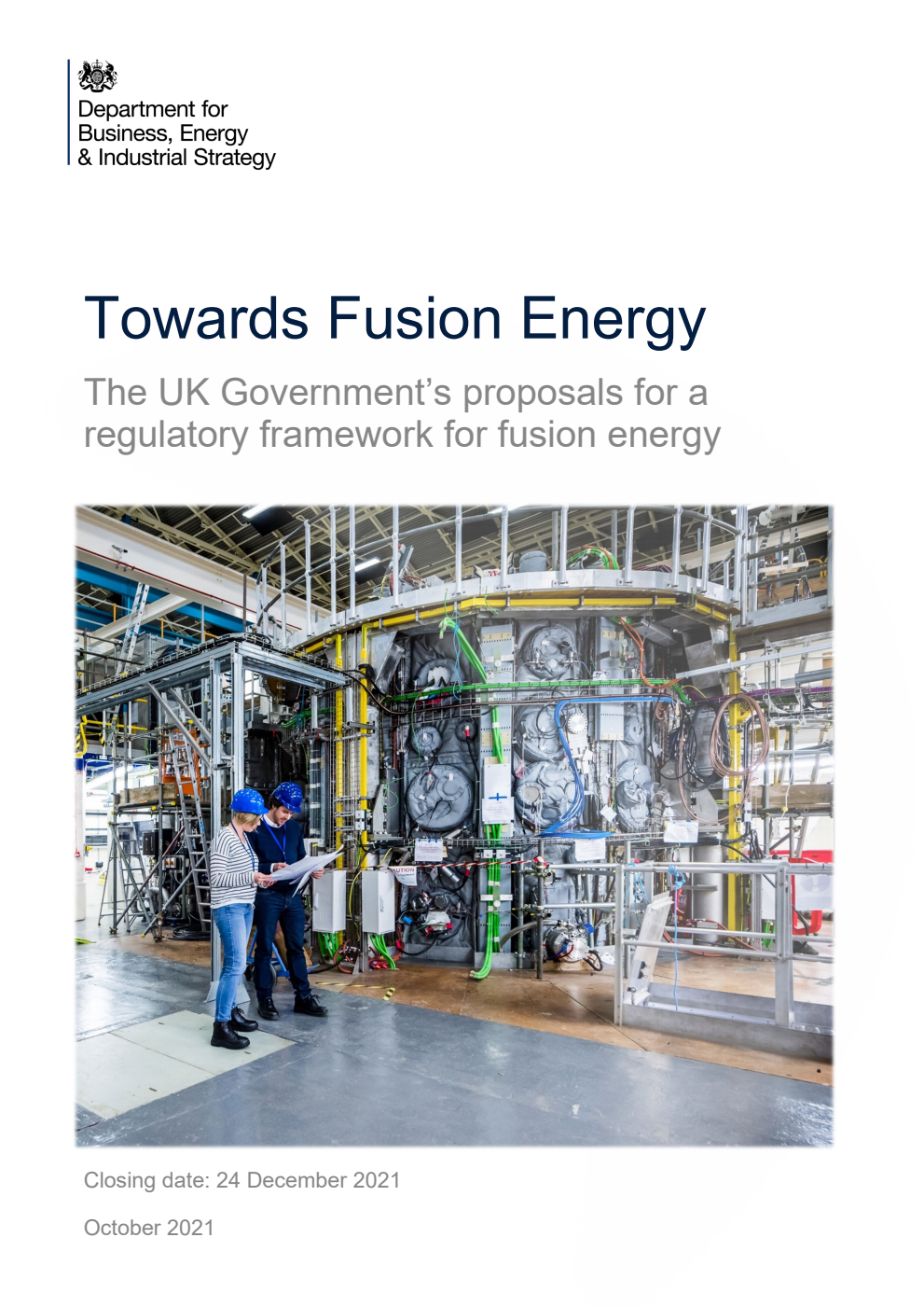 Towards Fusion Energy. The UK Government’s proposals for a regulatory framework for fusion energy