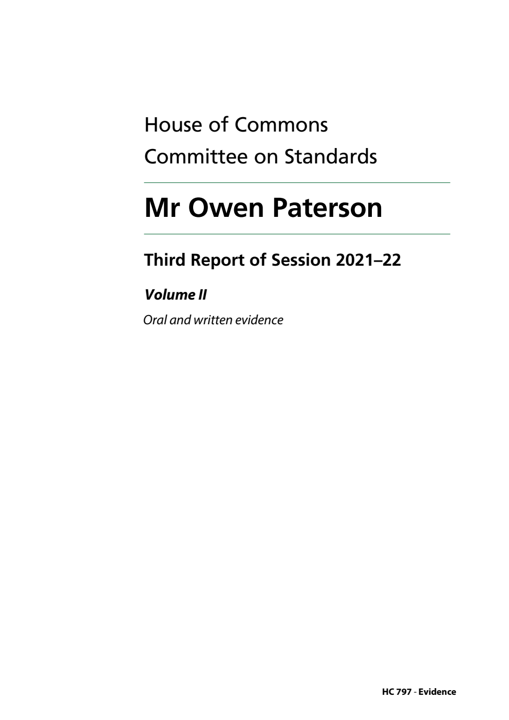 Standards Committee 3rd Report. Mr Owen Paterson Volume 2. Oral and written evidence
