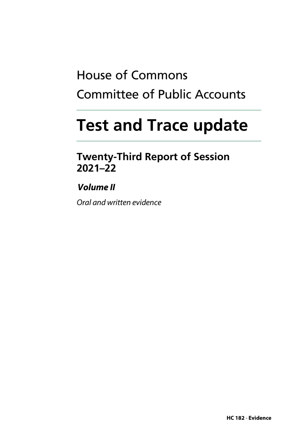 Public Accounts Committee 23rd Report. Test and Trace update Volume 2. Oral and written evidence