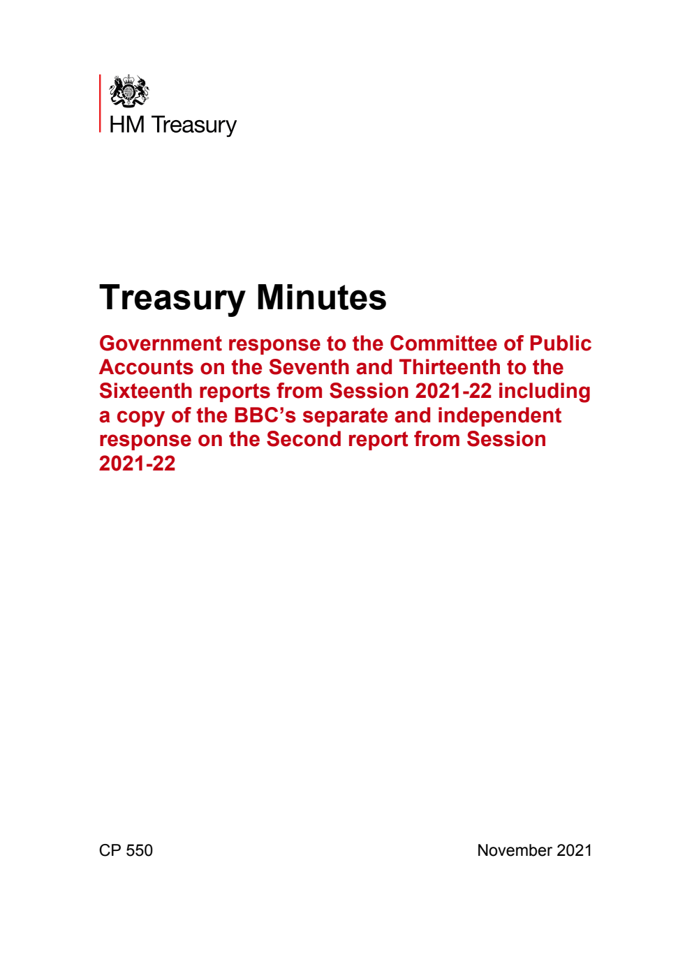 Treasury Minutes Government response to the Committee of Public Accounts on the Seventh and Thirteenth to the Sixteenth reports from Session 2021-22 including a copy of the BBC’s separate and independent response on the Second report from Session 2021-22