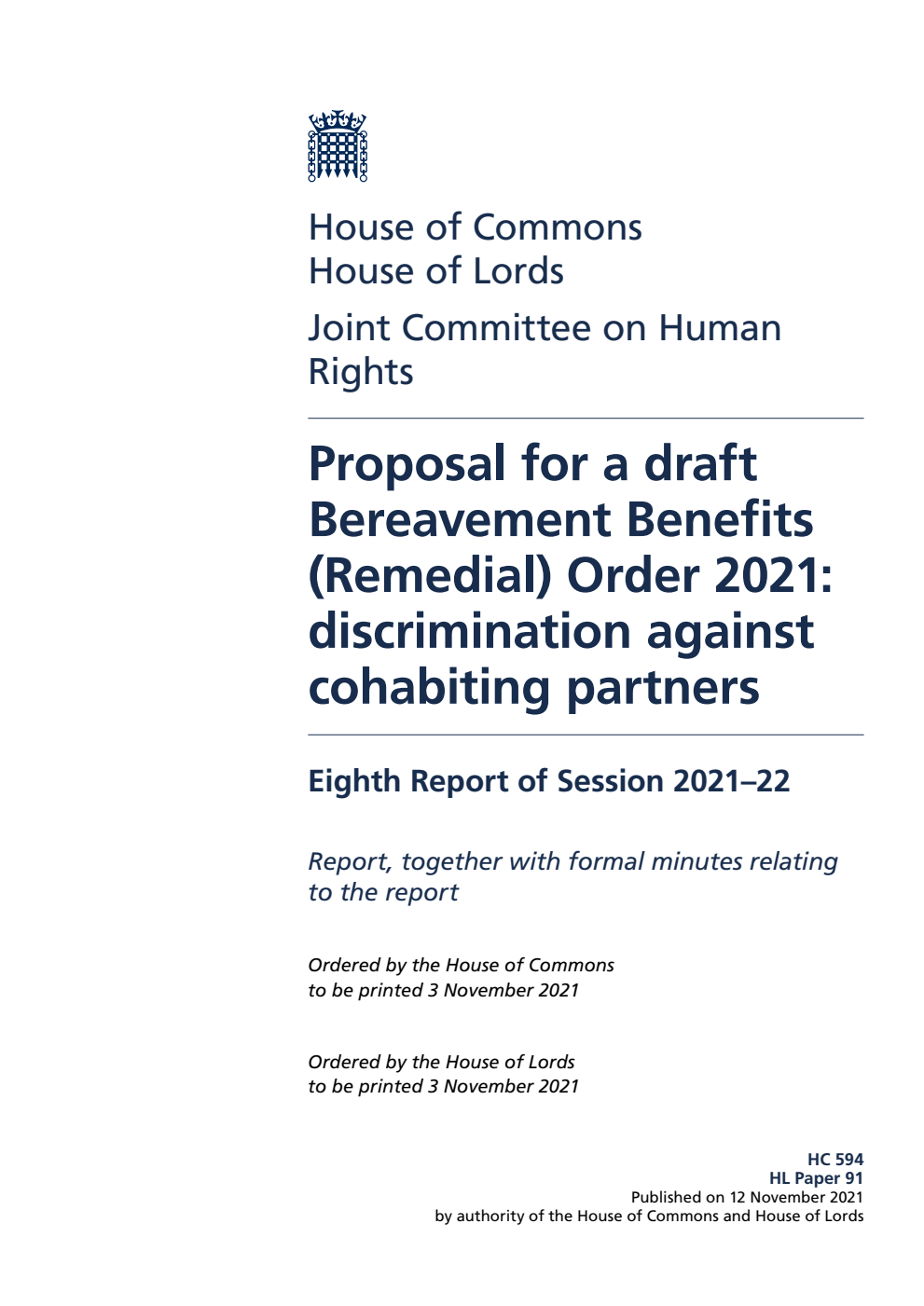 Human Rights Joint Committee 8th Report. Proposal for a draft Bereavement Benefits (Remedial) Order 2021: discrimination against cohabiting partners Volume 1. Report