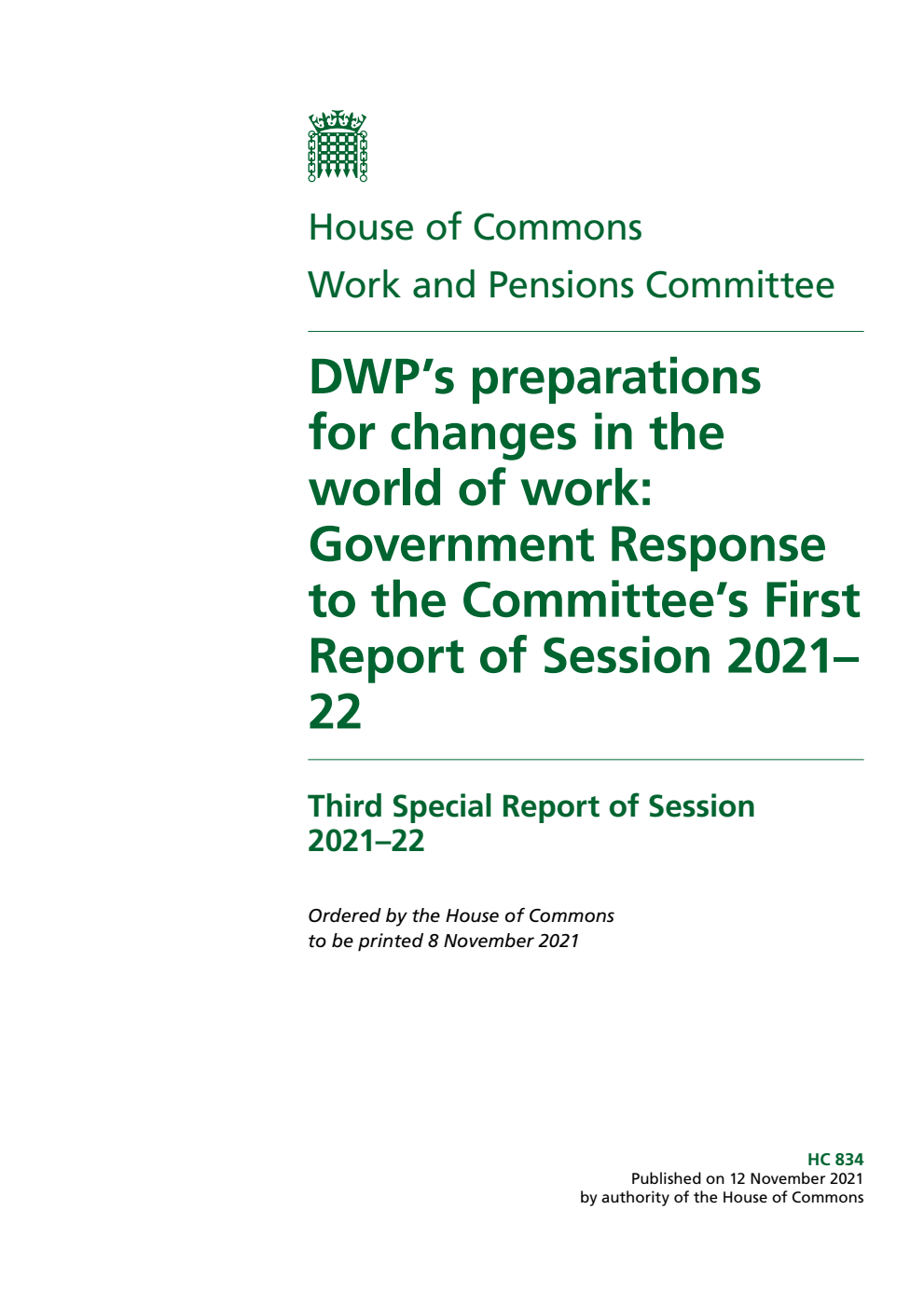 Work and Pensions Committee 3rd Special Report. DWP’s preparations for changes in the world of work: Government Response to the Committee’s First Report of Session 2021–22