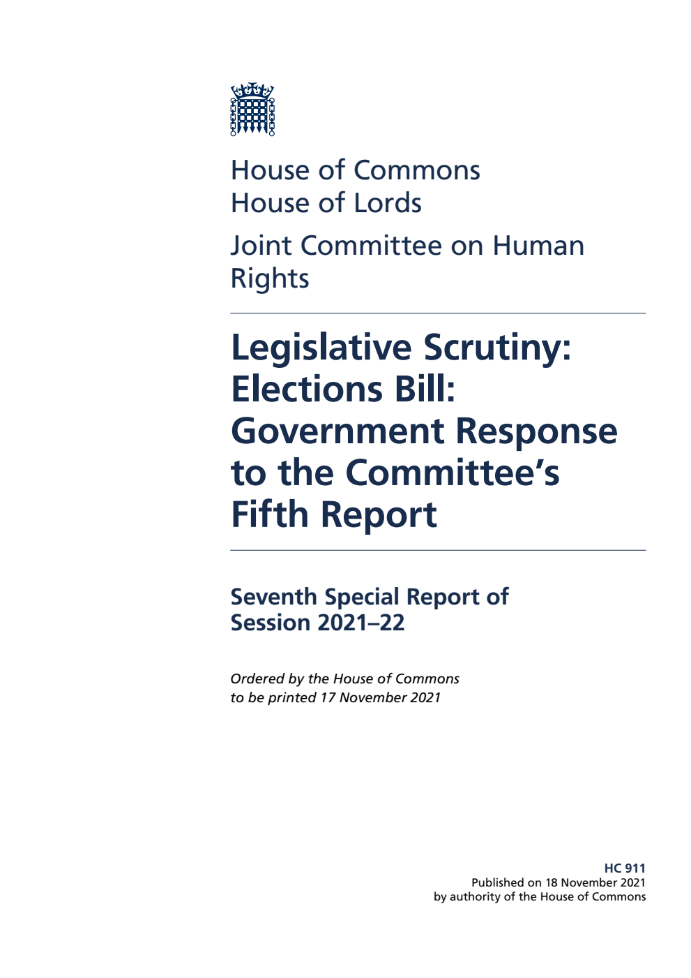 Human Rights Joint Committee 7th Special Report. Legislative Scrutiny: Elections Bill: Government Response to the Committee’s Fifth Report