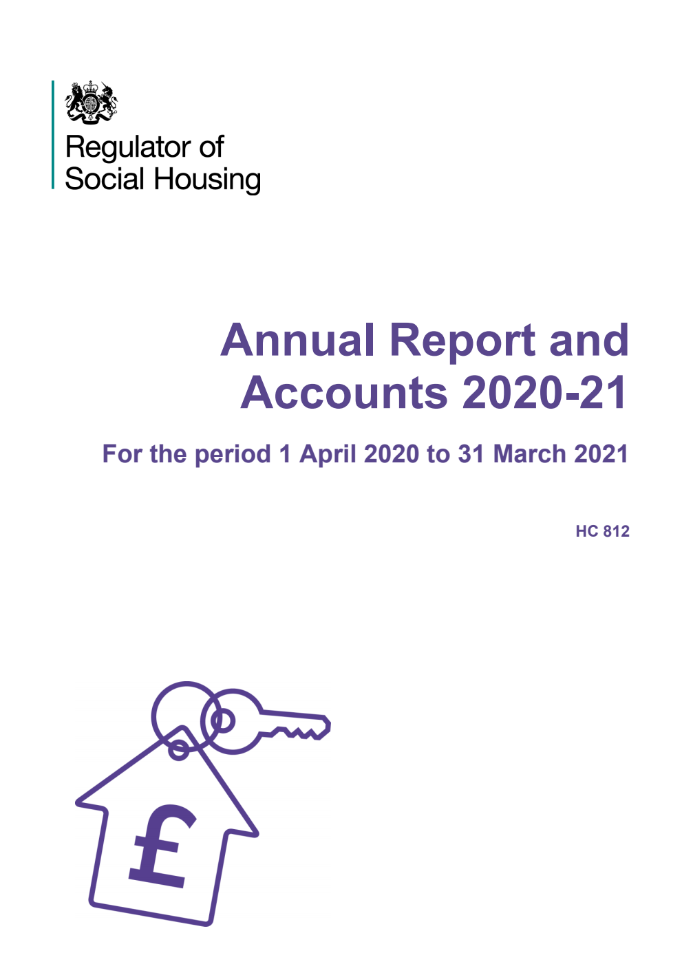Regulator of Social Housing Annual Report and Accounts 2020-21 for the period 1 April 2020 to 31 March 2021