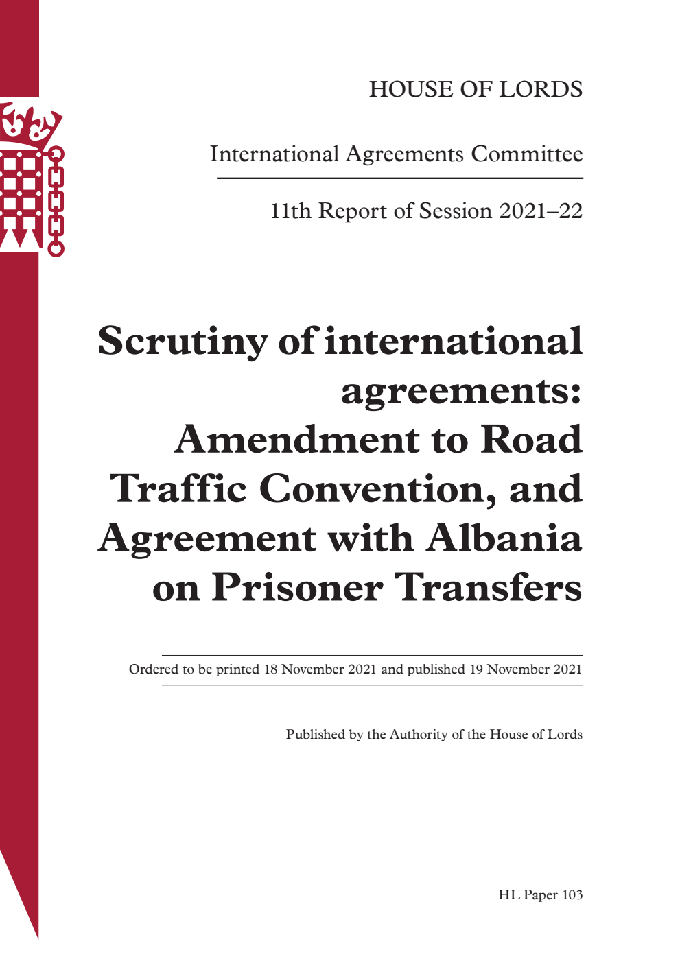 International Agreements Committee 11th Report. Scrutiny of international agreements: Amendment to Road Traffic Convention, and Agreement with Albania on Prisoner Transfers