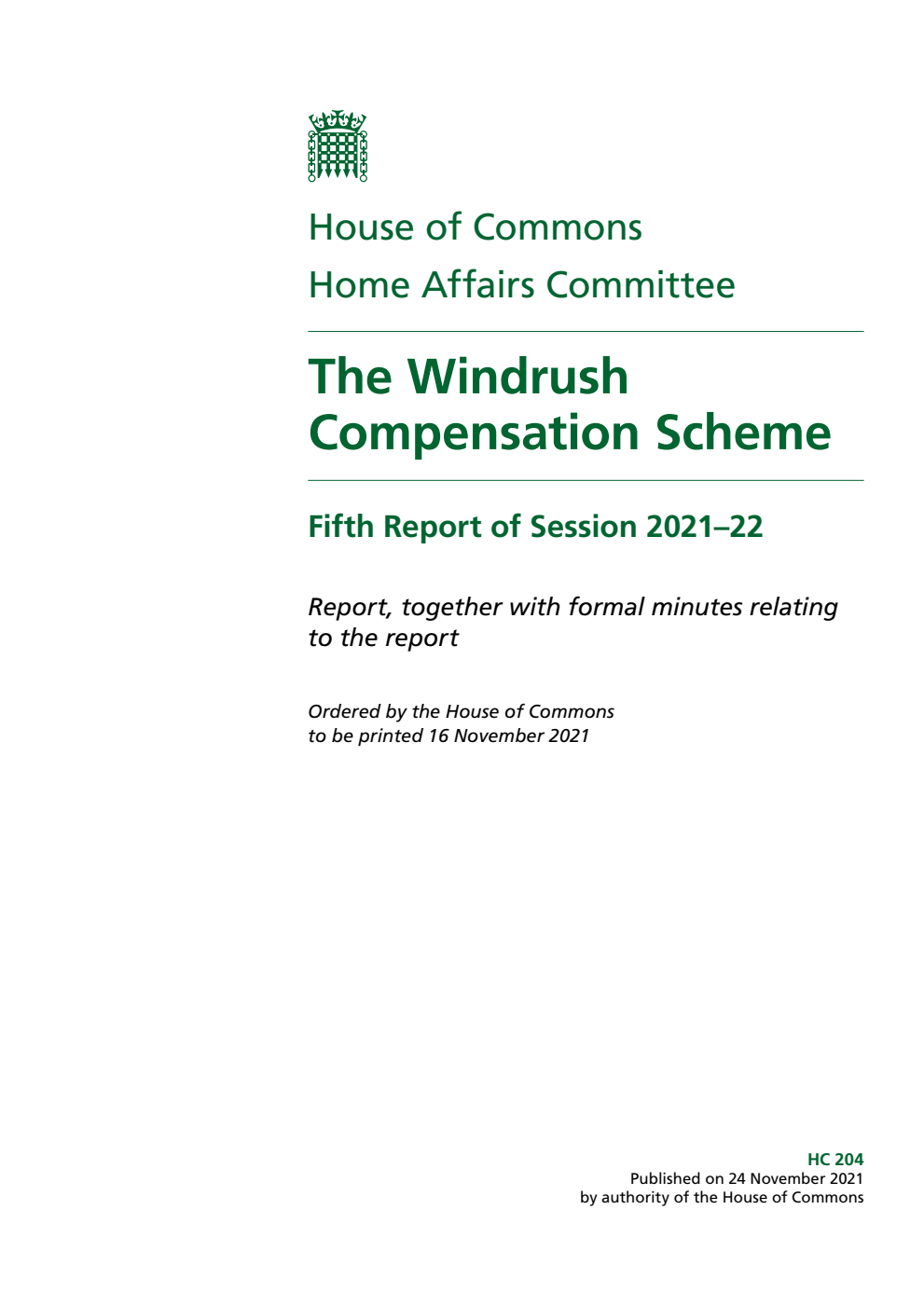 Home Affairs Committee 5th Report. The Windrush Compensation Scheme Volume 1. Report