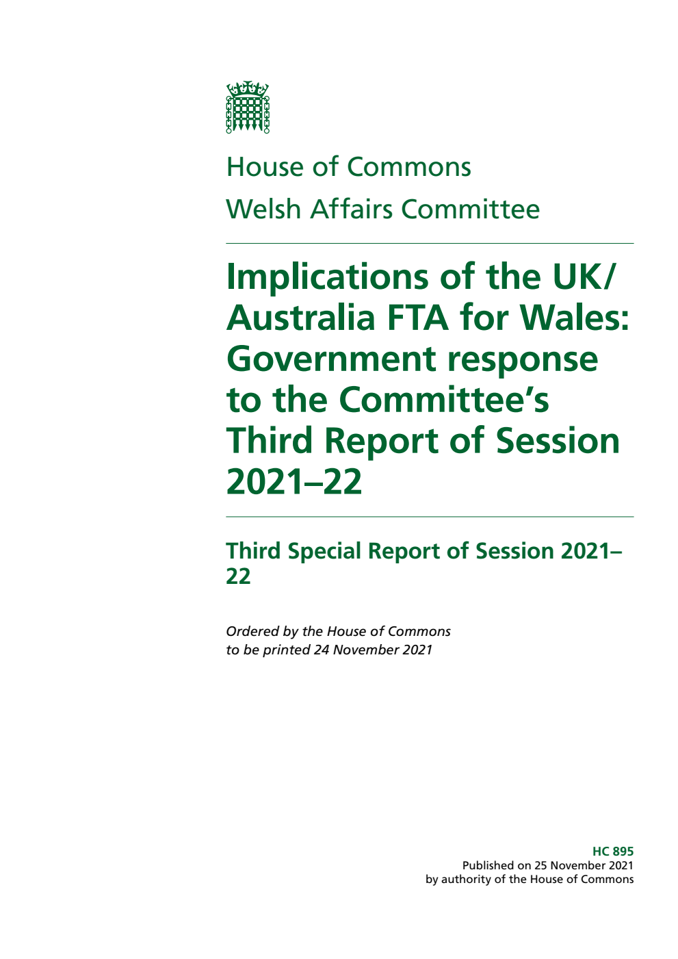 Welsh Affairs Committee 3rd Special Report. Implications of the UK/Australia FTA for Wales: Government response to the Committee’s Third Report of Session 2021–22