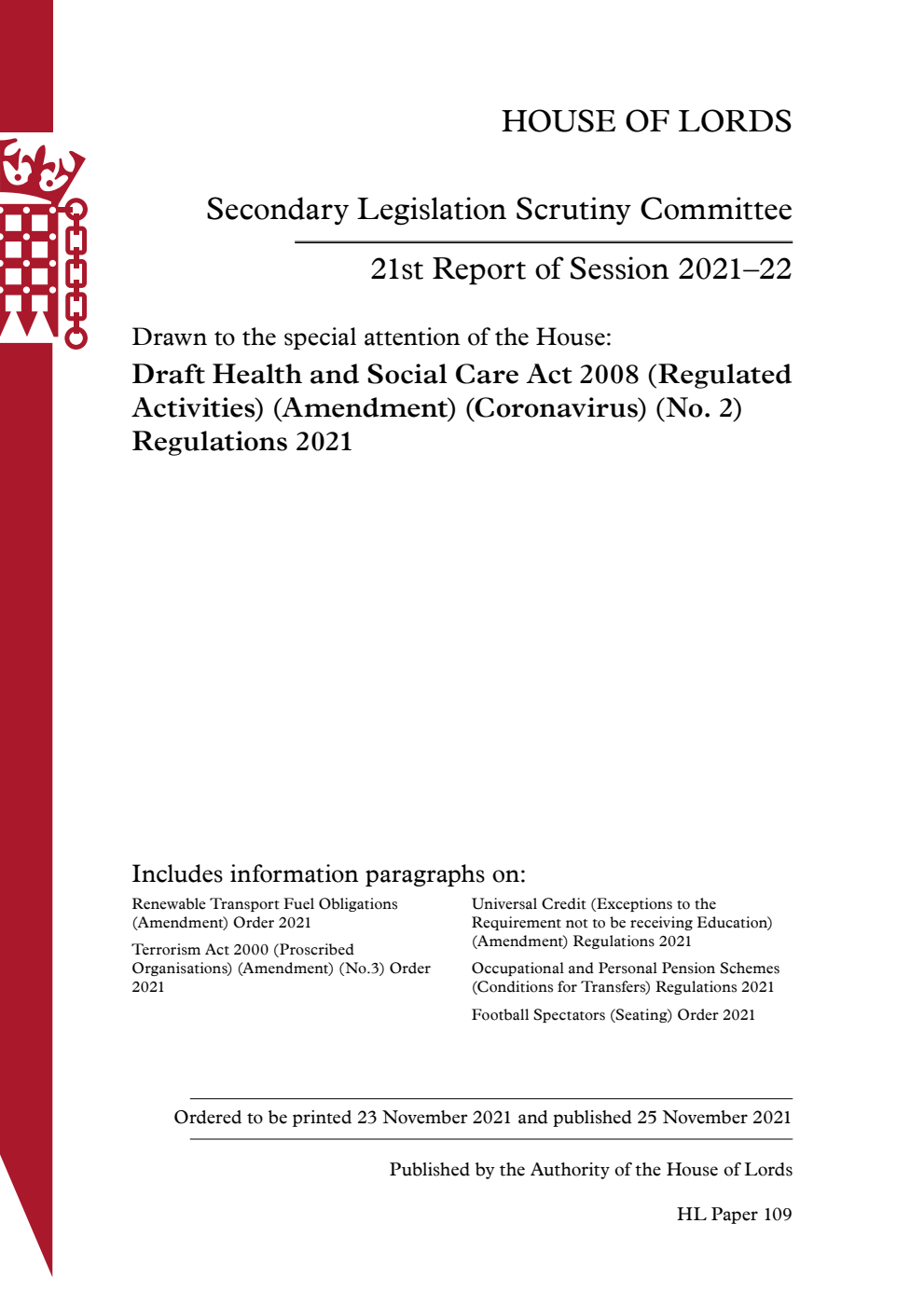Secondary Legislation Scrutiny Committee 21st Report. Drawn to the special attention of the House: Draft Health and Social Care Act 2008 (Regulated Activities) (Amendment) (Coronavirus) (No. 2) Regulations 2021